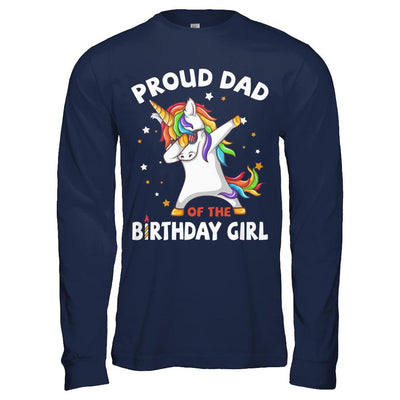 Proud Dad Of The Birthday Girl Unicorn Fathers Day-T-Shirt & Hoodie-Long Sleeve T-Shirt-Navy