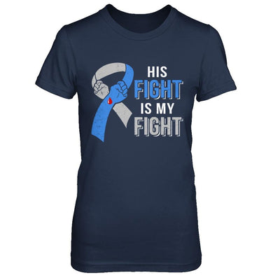 His Fight Is My Fight Diabetes Awareness-T-Shirt & Hoodie-Women's T-Shirt-Navy