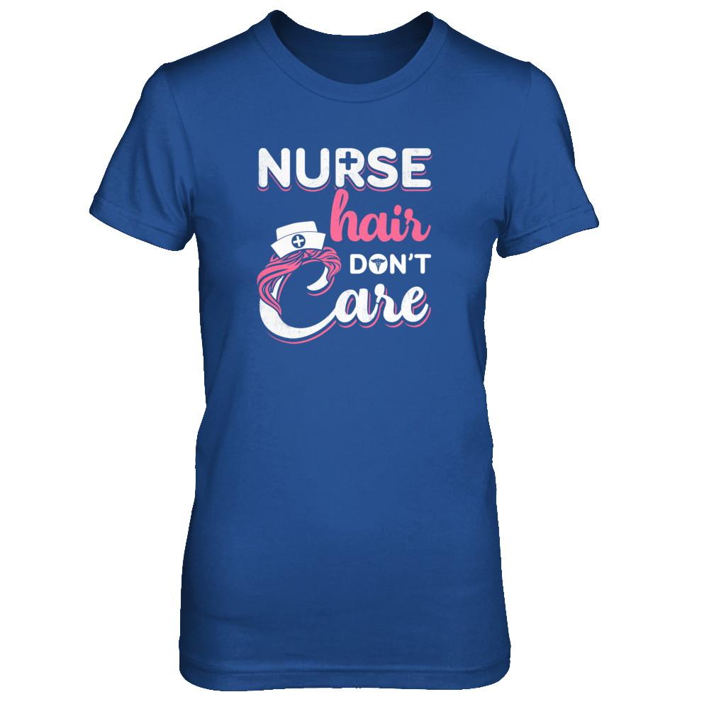 Nurse Hair Don't Care-T-Shirt & Tank Top-Women's T-Shirt-Royal