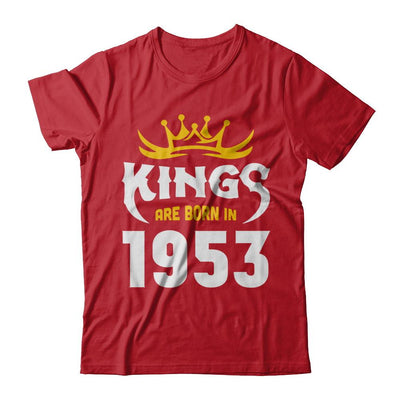 Kings Are Born In 1953 Birthday Gift-T-Shirt & Hoodie-Classic T-Shirt-Red