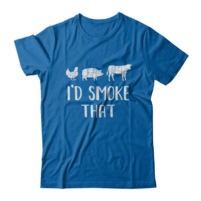 I'd Smoke That Fun BBQ Barbecue Smoker Chef-T-Shirt & Hoodie-Classic T-Shirt-Royal