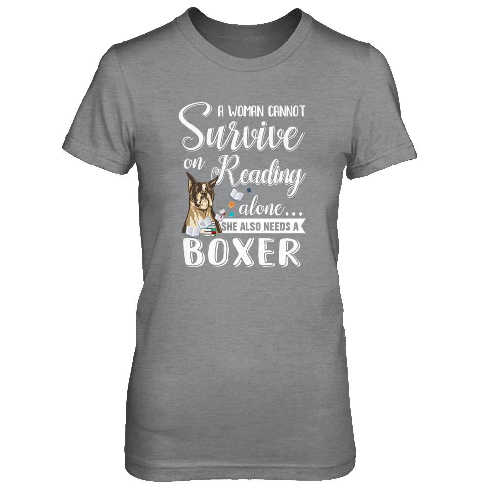 A Woman Cannot Survive On Reading Alone Boxer-T-Shirt & Tank Top-Women's T-Shirt-Sport Grey