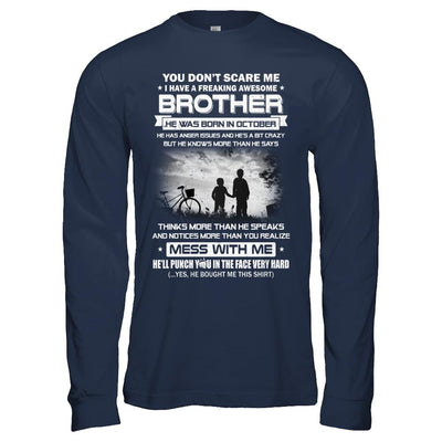 Freaking Awesome Brother He Was Born In October Sister-T-Shirt & Hoodie-Long Sleeve T-Shirt-Navy
