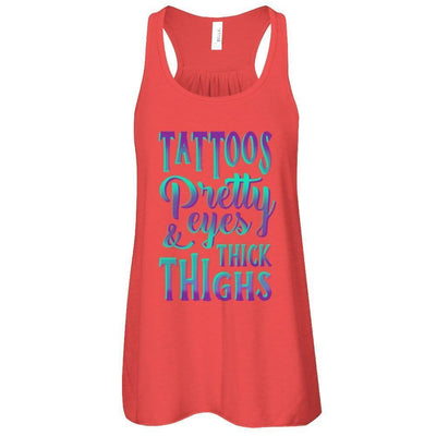 Tattoos Pretty Eyes And Thick Thighs-T-Shirt & Tank Top-Women's Flowy Racerback Tank-Red