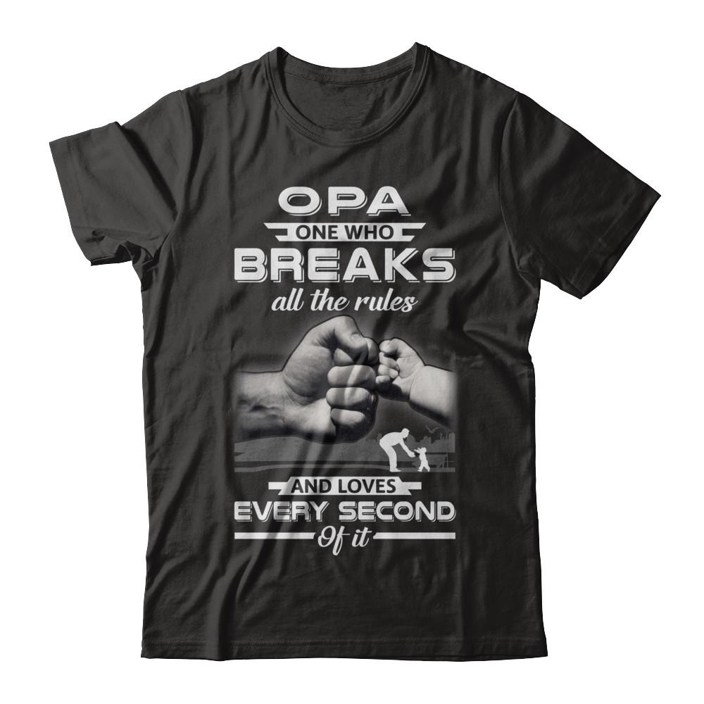 Opa One Who Breaks All The Rules And Loves Every Second Of It
