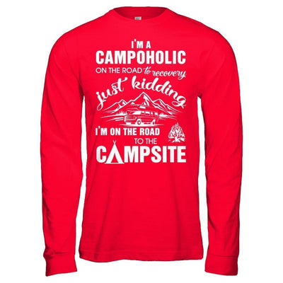I'm A Campoholic On The Road To Recovery-T-Shirt & Hoodie-Long Sleeve T-Shirt-Red