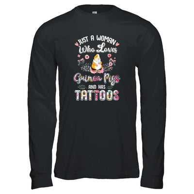 Just A Woman Who Loves Guinea Pigs And Has Tattoos-T-Shirt & Tank Top-Long Sleeve T-Shirt-Black