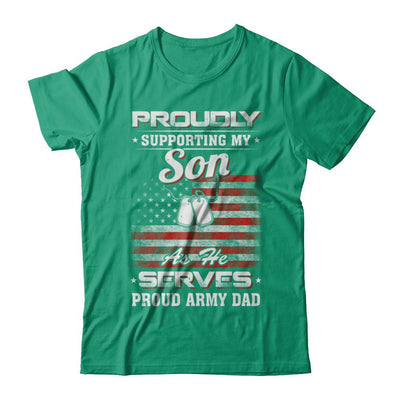 Supporting My Son As He Serves Proud Army Dad-T-Shirt & Hoodie-Classic T-Shirt-Kelly Green