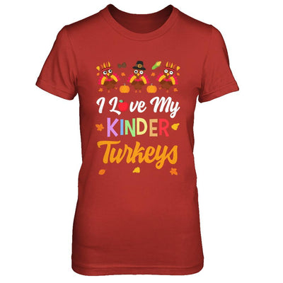 I Love My Kinder Turkeys Pumpkin Student School Teacher-T-Shirt & Sweatshirt-Women's T-Shirt-Red
