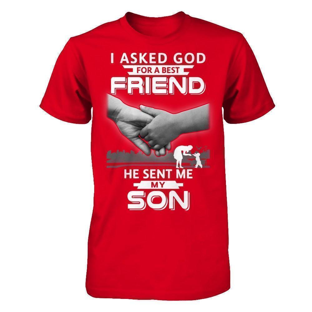 I Asked God For A Best Friend He Sent Me My Son-T-Shirt & Hoodie-Premium T-Shirt-Red