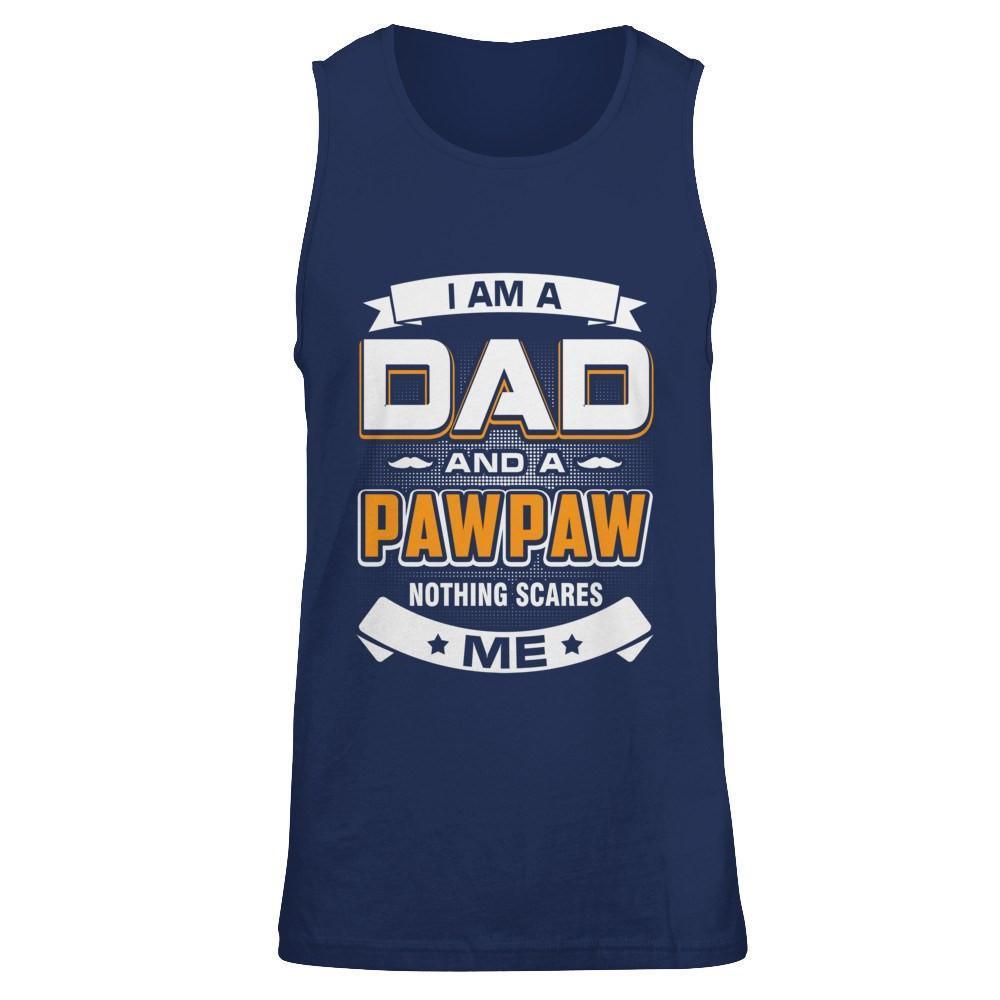 I Am A Dad And A Pawpaw Nothing Scares Me-T-Shirt & Hoodie-Unisex Tank-Navy