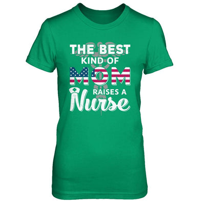 Best Mom Raises A Nurse Mothers Day Gift-T-Shirt & Hoodie-Women's T-Shirt-Irish Green
