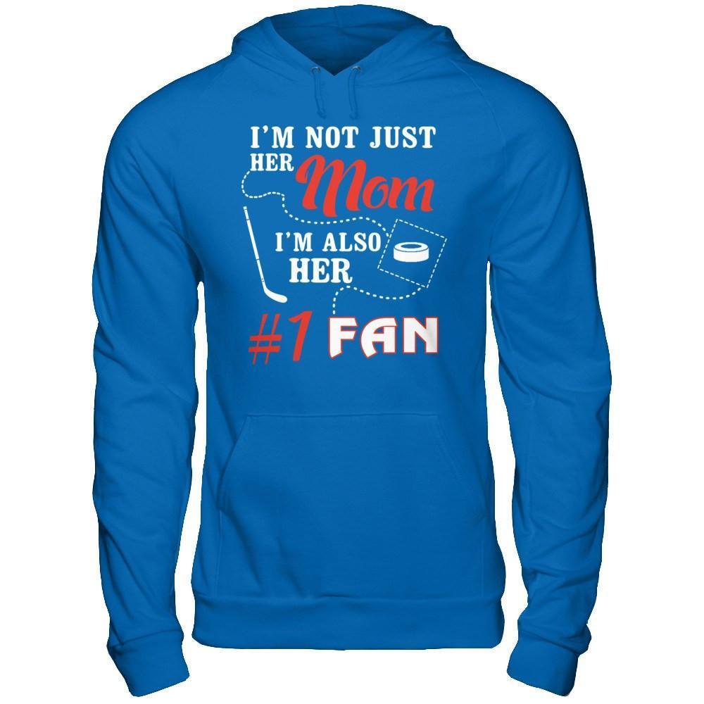 I'm Not Just Her Mom I'm Also Her Fan Hockey Mom-T-Shirt & Hoodie-Pullover Hoodie-Royal