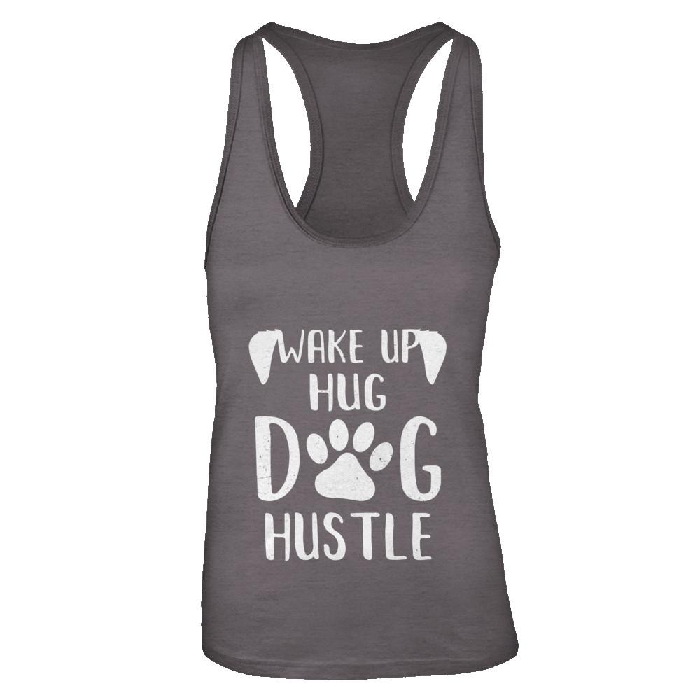 Wake Up Hug Dog Hustle Dogs Lover Gift-T-Shirt & Tank Top-Women's Ideal Racerback Tank-Dark Grey