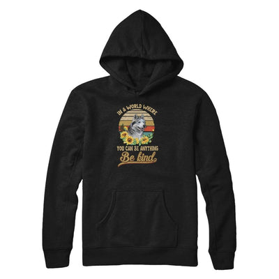 In A World Where You Can Be Anything Be Kind Siberian Husky Sunflow-T-Shirt & Tank Top-Pullover Hoodie-Black