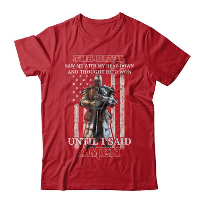 Knight American The Devil Saw Me With My Head Down Veteran-T-Shirt & Hoodie-Classic T-Shirt-Red