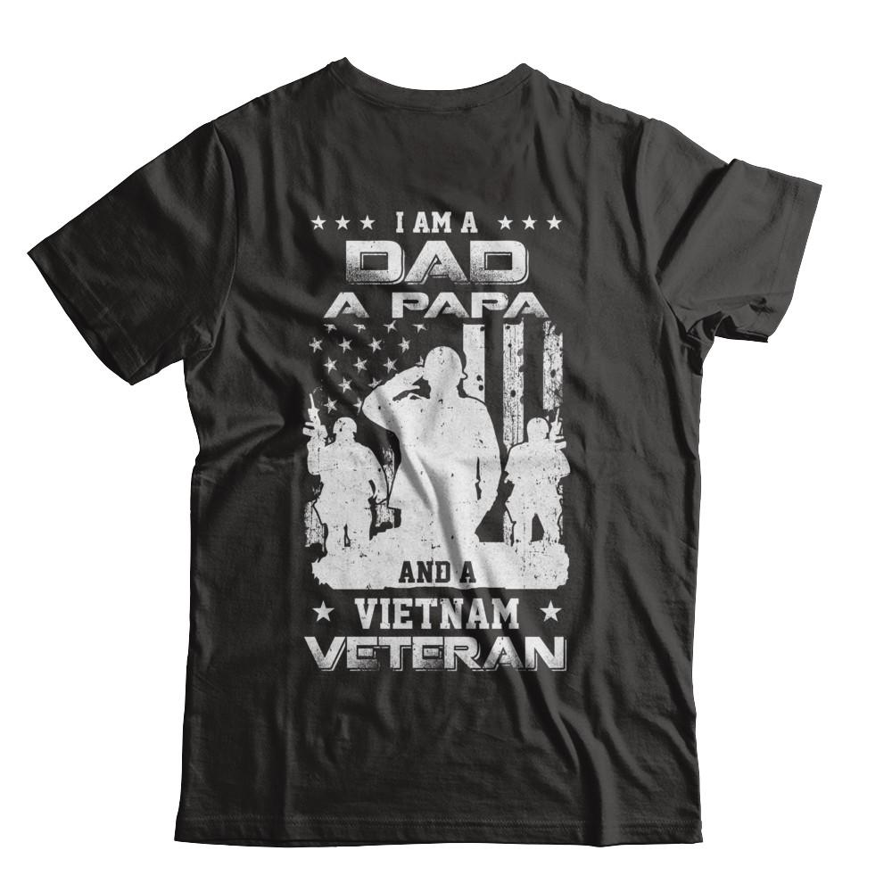 I'm A Dad A Papa And A Vietnam Veteran-T-Shirt & Hoodie-Classic T-Shirt-Black