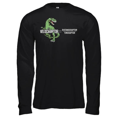 Distanceraptor Over Timeraptor Equals Velociraptor Dinosaur-T-Shirt & Hoodie-Long Sleeve T-Shirt-Black