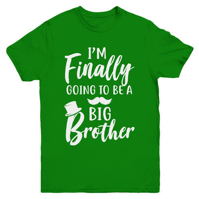 Cute I Am Finally Going To Be A Big Brother Youth-Youth Shirt-Youth T-Shirt-Irish Green