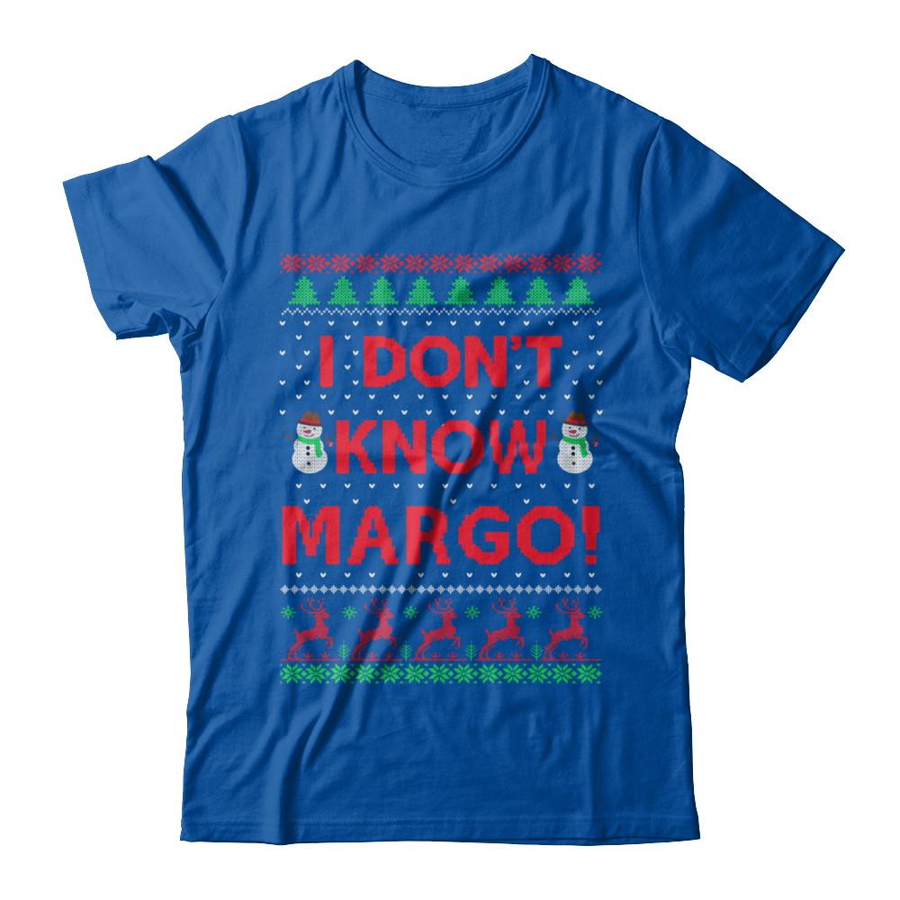 I Don't Know Margo Christmas Ugly Sweater-T-Shirt & Sweatshirt-Premium T-Shirt-Royal