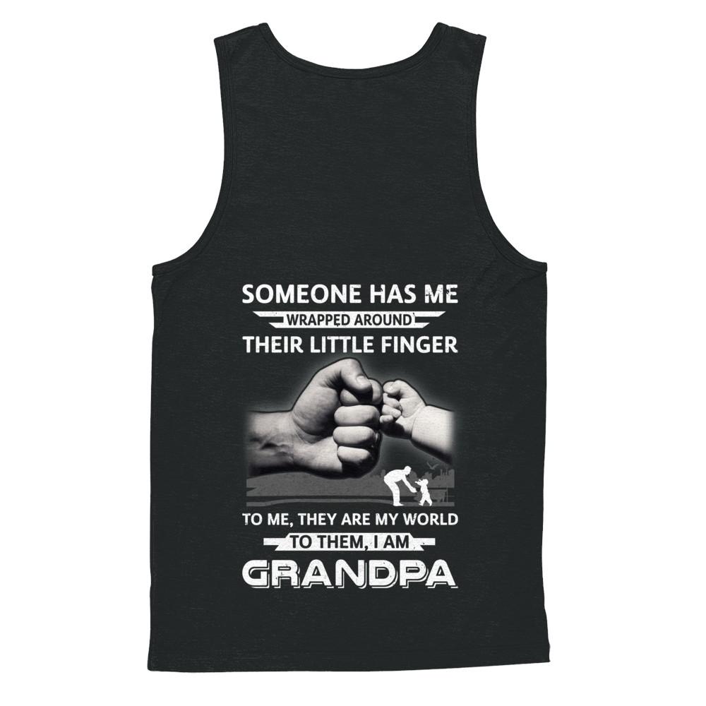 Someone Has Me Wrapped Around Their Little Finger Grandpa-T-Shirt & Hoodie-Unisex Tank-Black