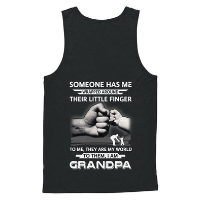 Someone Has Me Wrapped Around Their Little Finger Grandpa-T-Shirt & Hoodie-Unisex Tank-Black