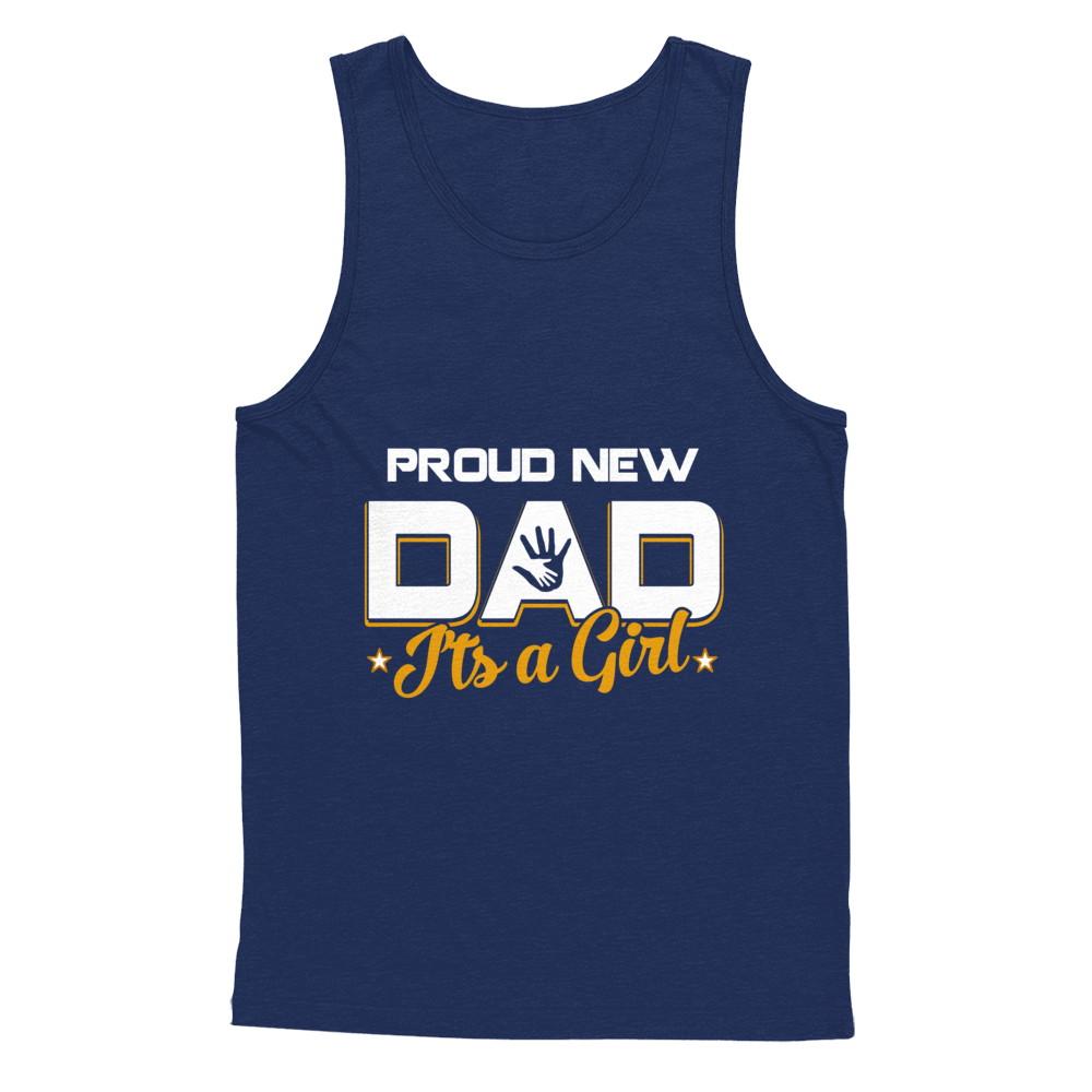 Proud New Dad It's A Girl New Baby-T-Shirt & Hoodie-Unisex Tank-Navy