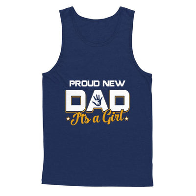 Proud New Dad It's A Girl New Baby-T-Shirt & Hoodie-Unisex Tank-Navy