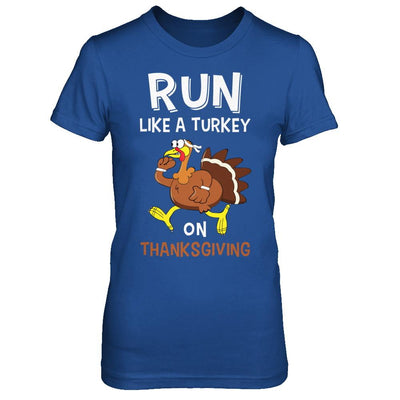 Run Like A Turkey On Thanksgiving-T-Shirt & Hoodie-Women's T-Shirt-Royal