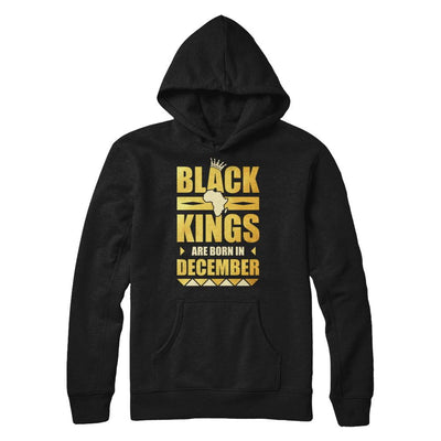 Black Kings Are Born In December Birthday-T-Shirt & Hoodie-Pullover Hoodie-Black