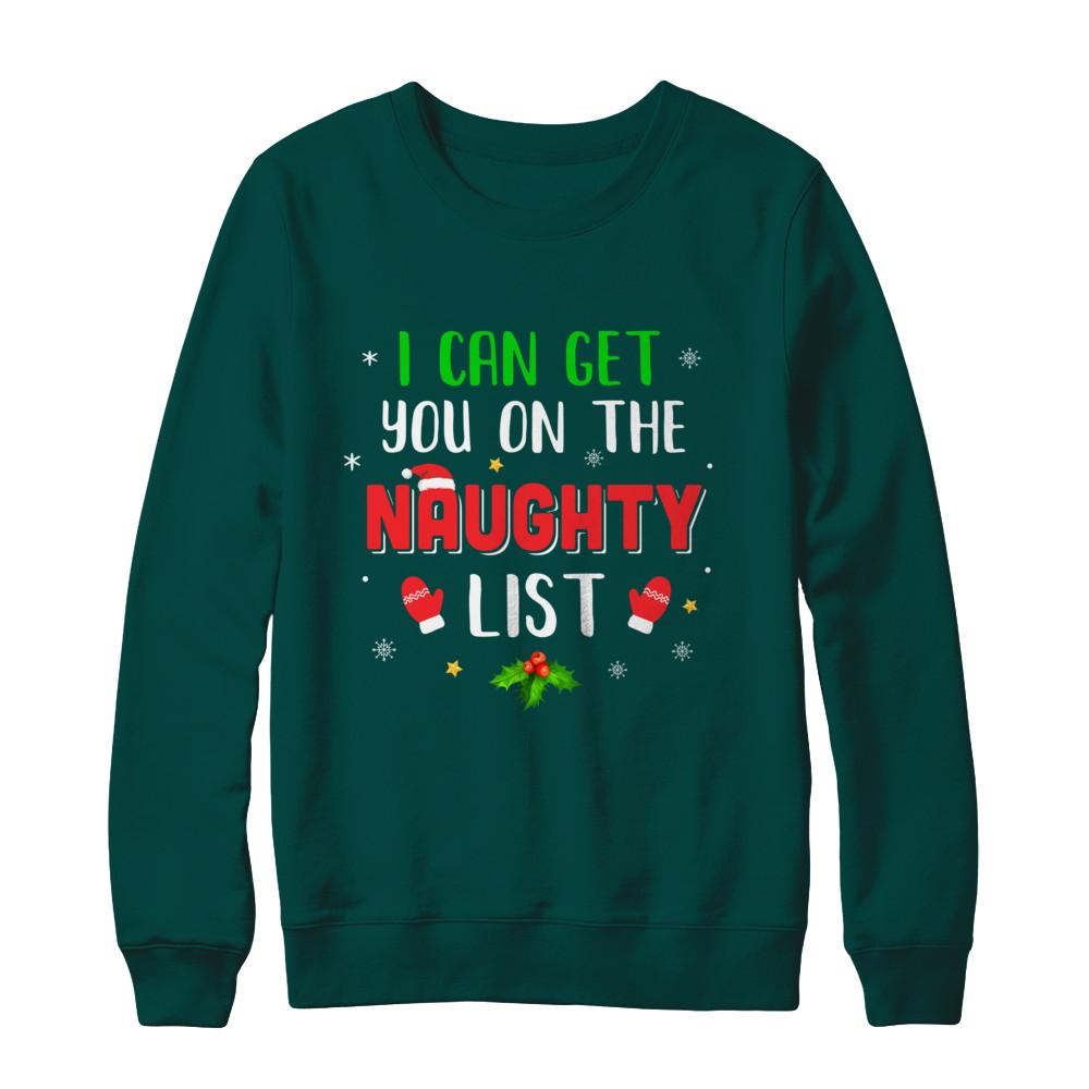 I Can Get You On The Naughty List Funny Christmas-T-Shirt & Sweatshirt-Crewneck Sweatshirt-Deep Forest