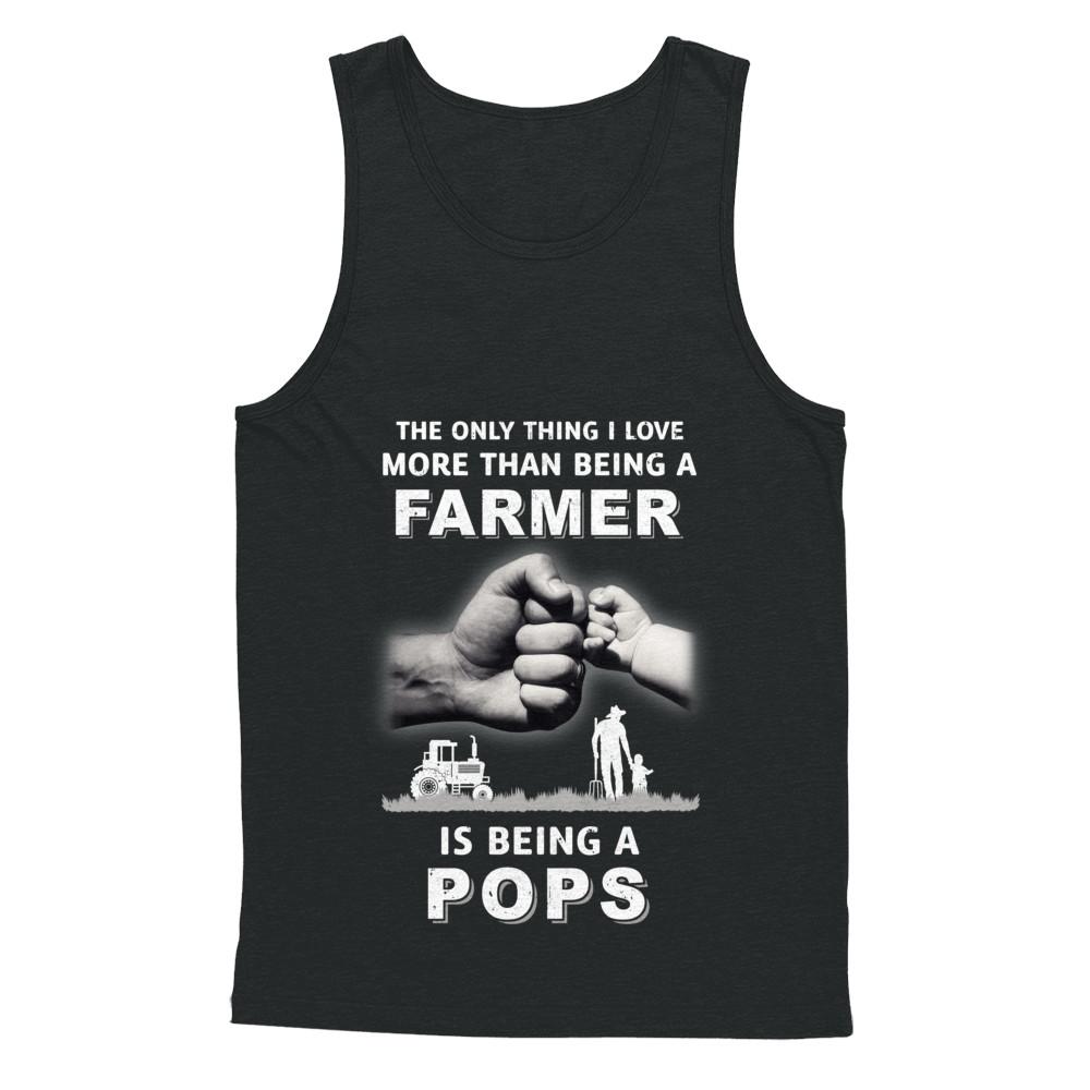 Love More Than Farmer Being A Pops Fathers Day-T-Shirt & Hoodie-Unisex Tank-Black
