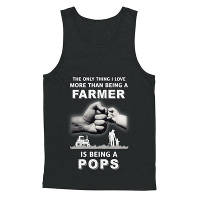 Love More Than Farmer Being A Pops Fathers Day-T-Shirt & Hoodie-Unisex Tank-Black