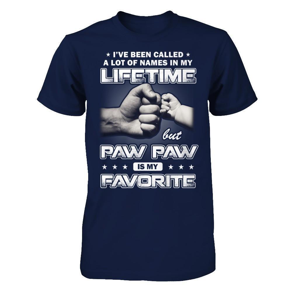 I've Been Called A Lot Of Names But Paw Paw Is My Favorite-T-Shirt & Hoodie-Classic T-Shirt-Navy