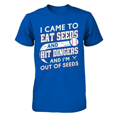 I Came To Eat Seeds And Hit Dingers & I'm Out Of Seed-T-Shirt & Hoodie-Premium T-Shirt-Royal
