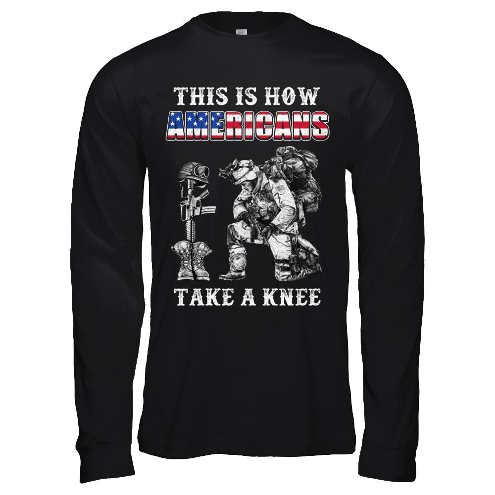 Veteran This Is How Americans Take A Kneel-T-Shirt & Hoodie-Long Sleeve T-Shirt-Black