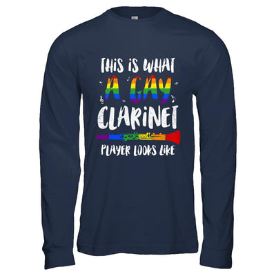 This Is What A Gay Clarinet Player Looks Like LGBT-T-Shirt & Hoodie-Long Sleeve T-Shirt-Navy