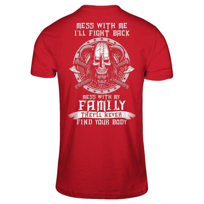 Viking Mess With Me I'll Fight Back Mess With My Family-T-Shirt & Hoodie-Classic T-Shirt-Red