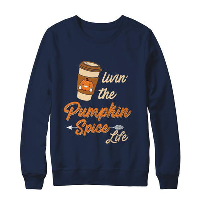 Livin' The Pumpkin Spice Life-T-Shirt & Sweatshirt-Crewneck Sweatshirt-Navy