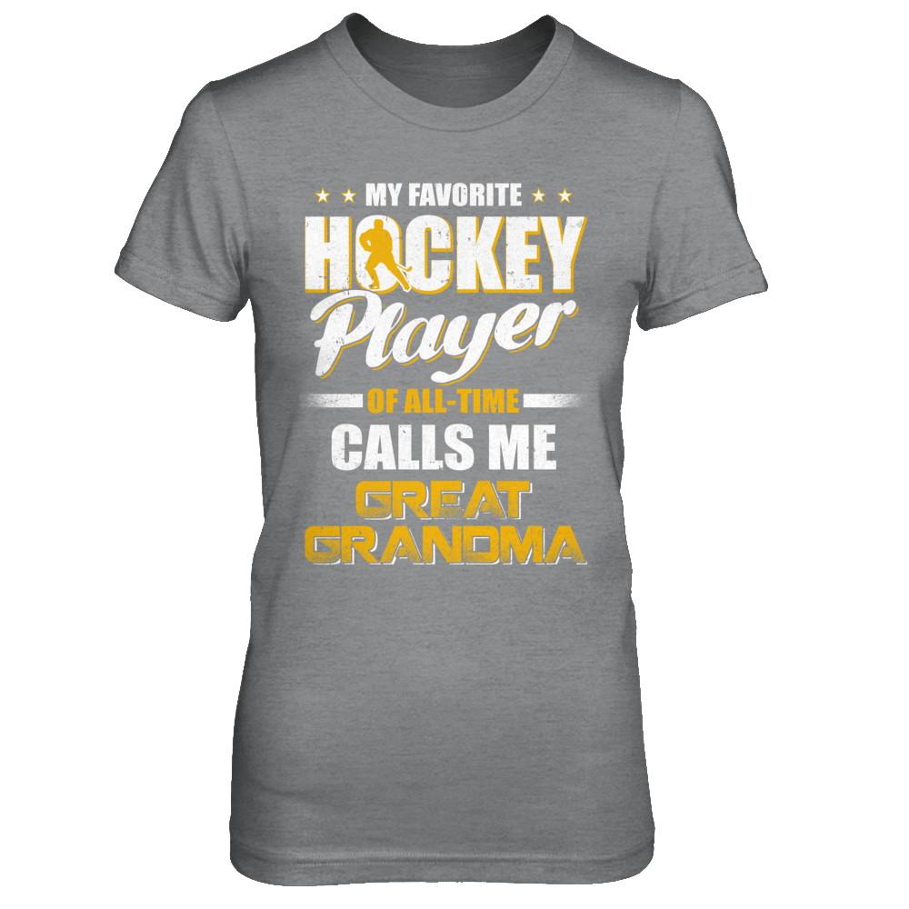 My Favorite Hockey Player Calls Me Great Grandma Hockey-T-Shirt & Hoodie-Women's T-Shirt-Sport Grey
