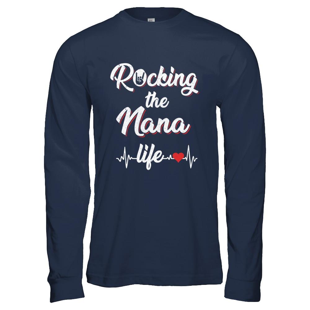 Rocking The Nana Life Mothers Day Gifts-T-Shirt & Hoodie-Long Sleeve T-Shirt-Navy