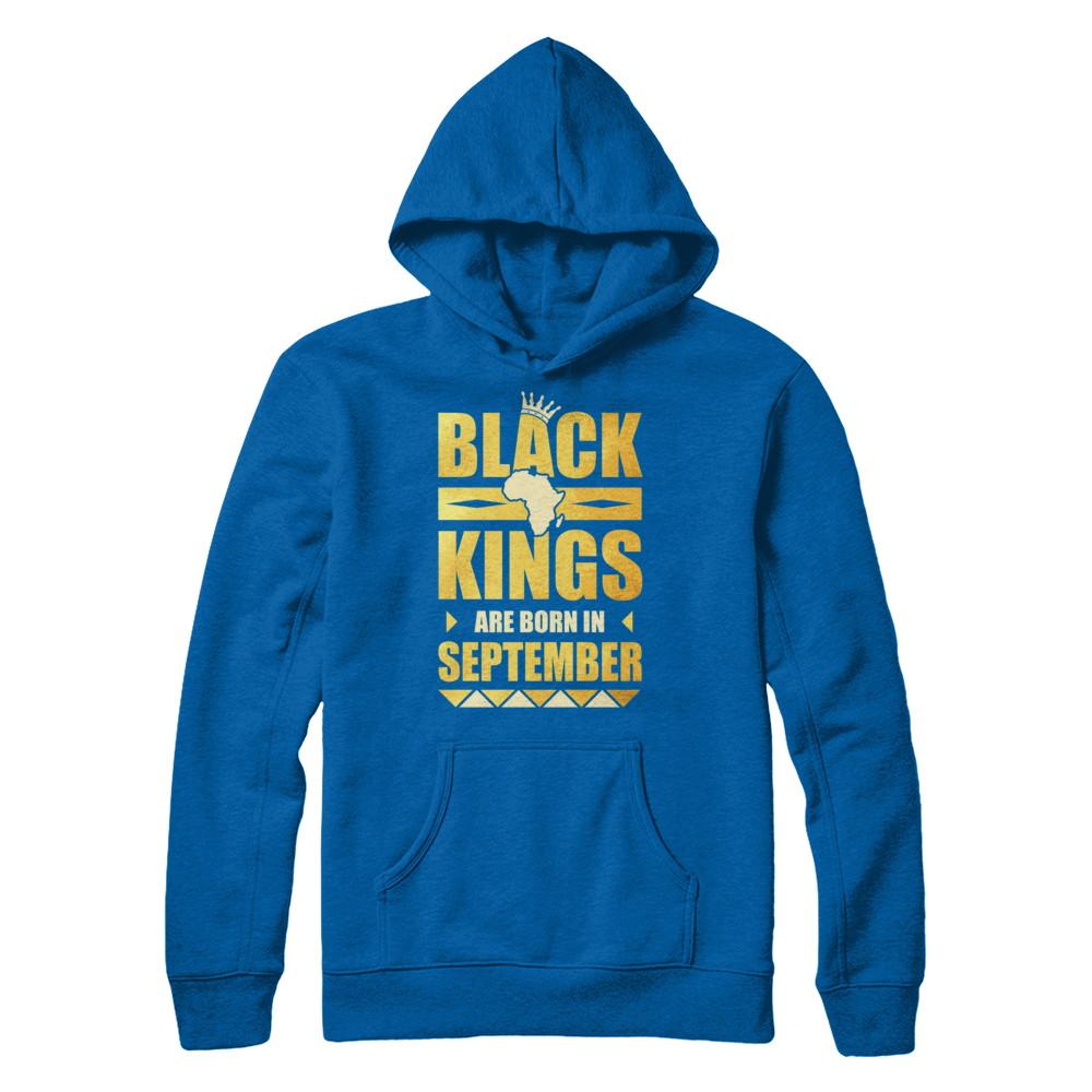 Black Kings Are Born In September Birthday-T-Shirt & Hoodie-Pullover Hoodie-Royal