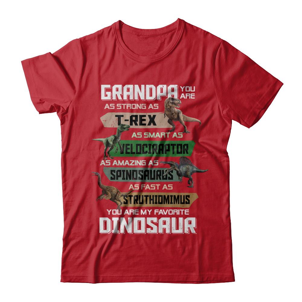 Grandpa You're My Favorite Dinosaur T-Rex Fathers Day-T-Shirt & Hoodie-Classic T-Shirt-Red