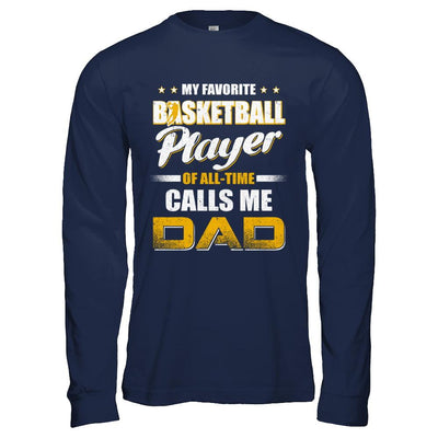 My Favorite Basketball Player Calls Me Dad Basketball-T-Shirt & Hoodie-Long Sleeve T-Shirt-Navy