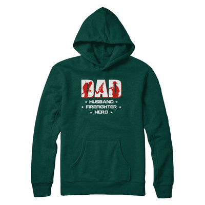 Dad Husband FIREFIGHTER Hero FireMan Fathers Day-T-Shirt & Hoodie-Pullover Hoodie-Deep Forest