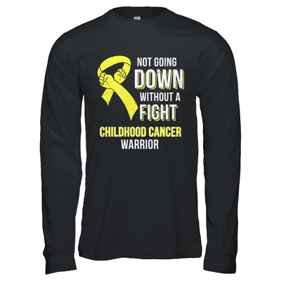 Not Going Down Without A Fight Childhood Cancer Warrior-T-Shirt & Hoodie-Long Sleeve T-Shirt-Black