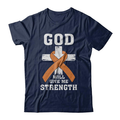 God Will Give Me Strength Orange Awareness Ribbon Gift-T-Shirt & Hoodie-Classic T-Shirt-Navy