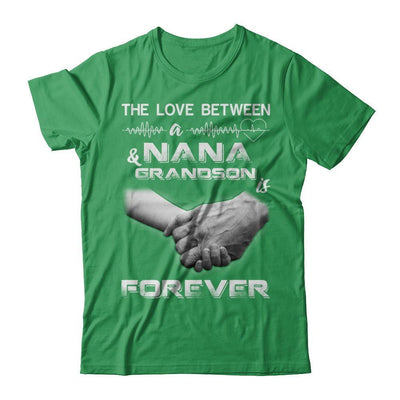The Love Between A Nana And Grandson Is Forever-T-Shirt & Hoodie-Premium T-Shirt-Kelly Green