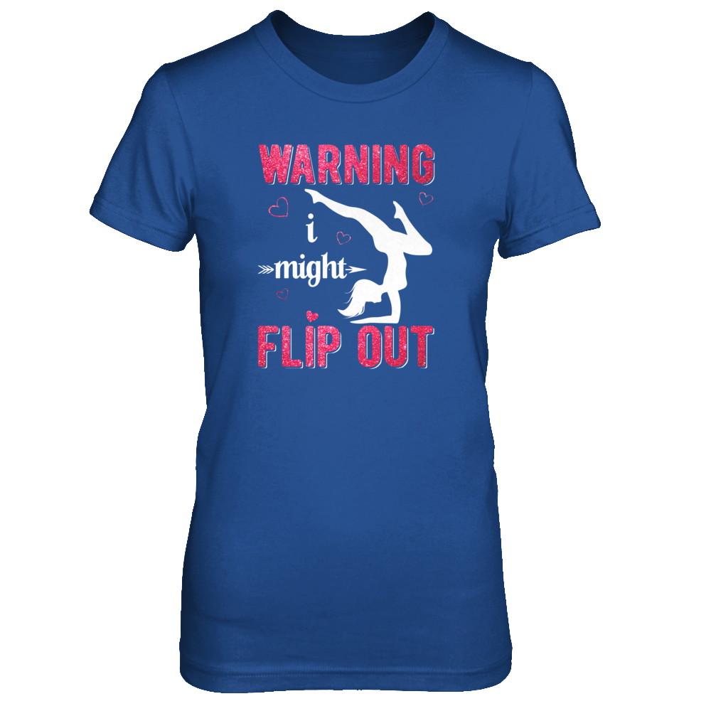 Warning I Might Flip Out Gymnast-T-Shirt & Tank Top-Women's T-Shirt-Royal