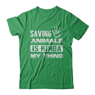 Saving Animals Is Kinda My Thing-T-Shirt & Hoodie-Premium T-Shirt-Kelly Green